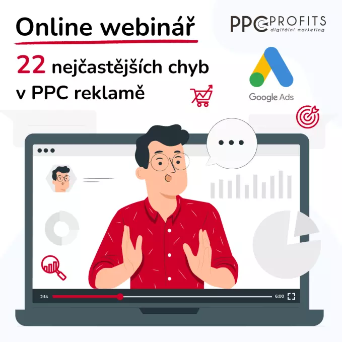 Online webinář - 22 nejčastějších chyb v PPC reklamě